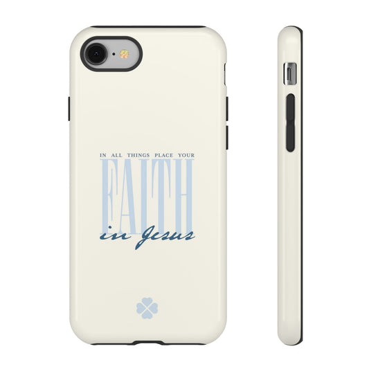 Faith Phone Case