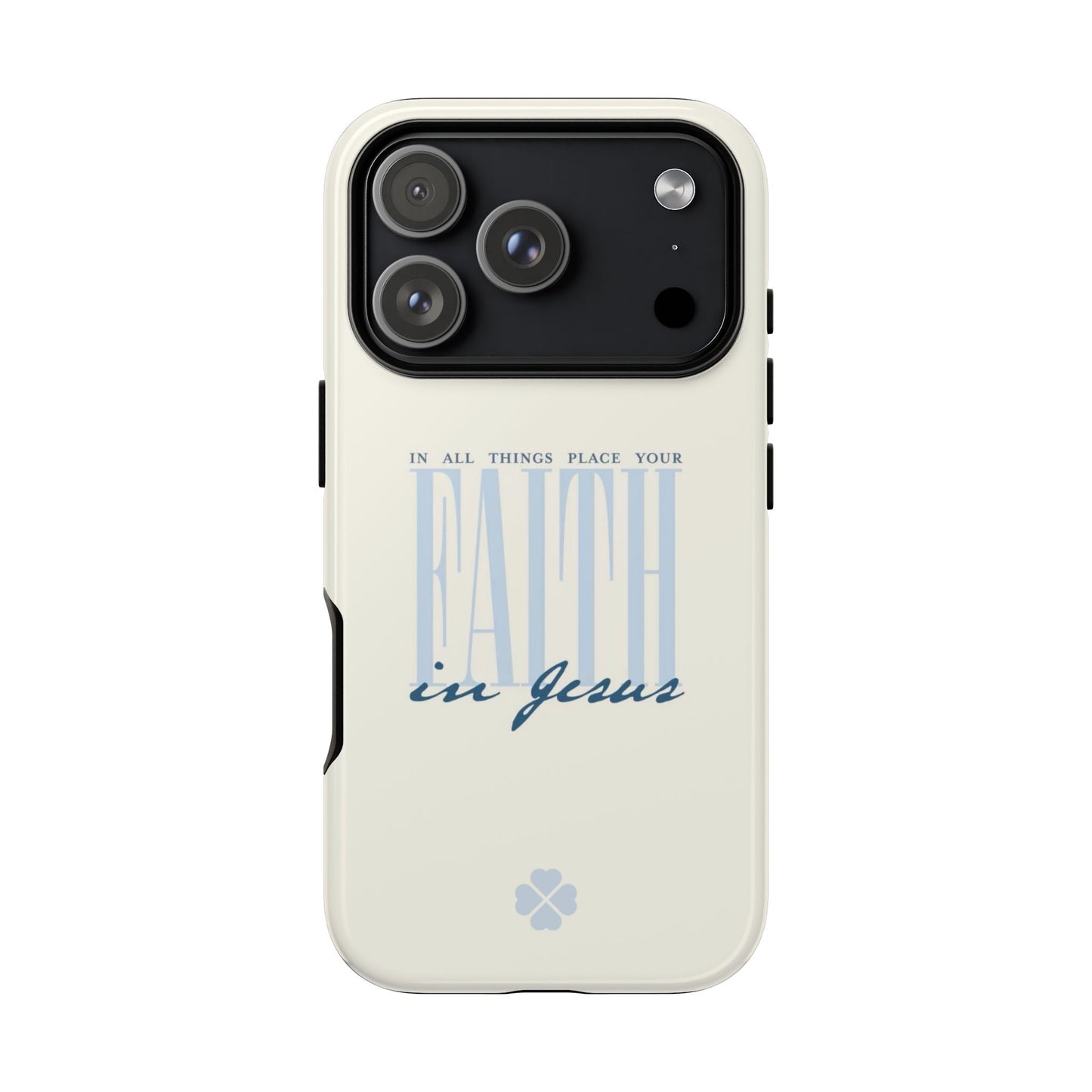 Faith Phone Case