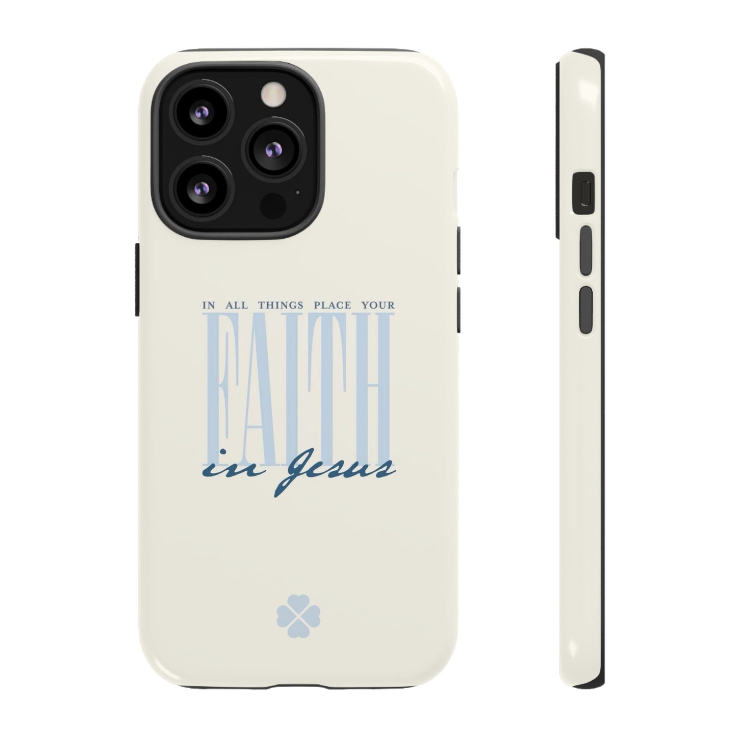 Faith Phone Case