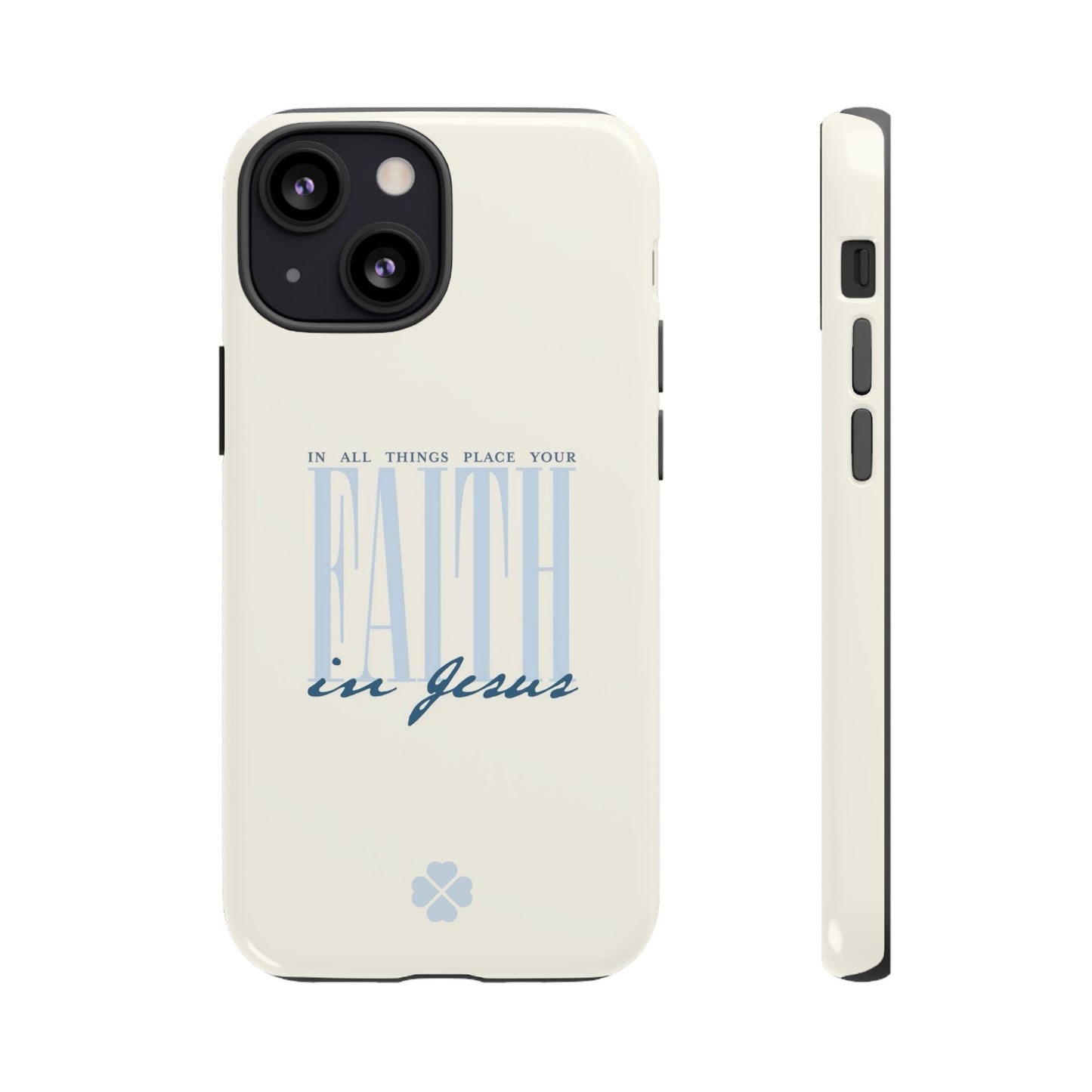 Faith Phone Case