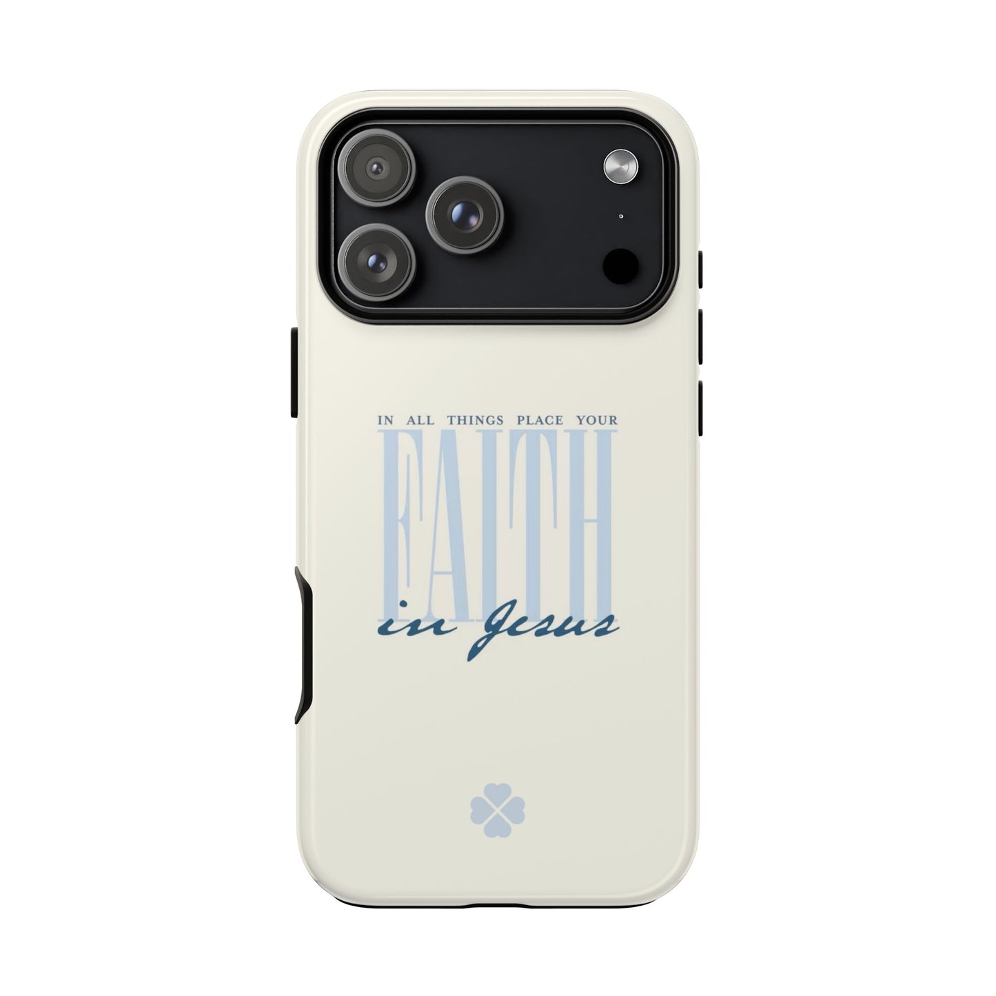 Faith Phone Case