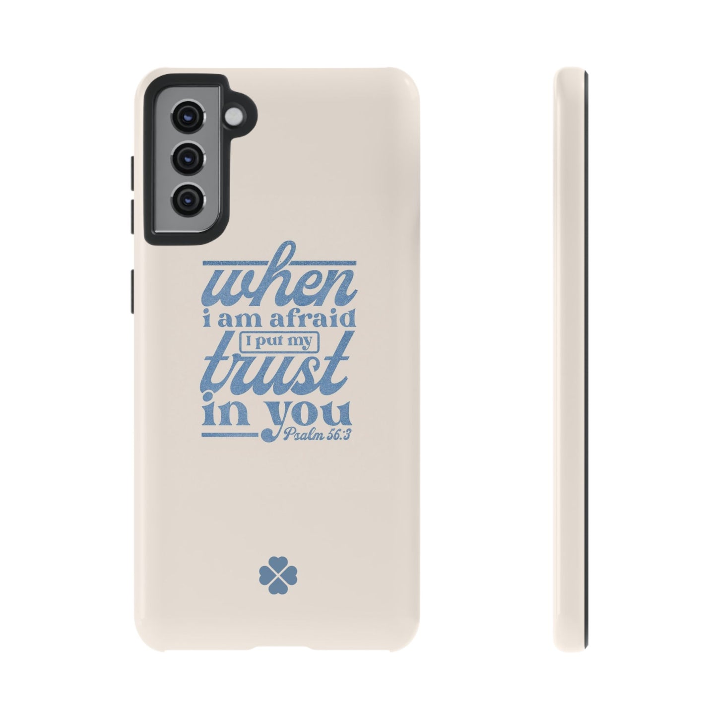 Psalms 56:3 Phone Case