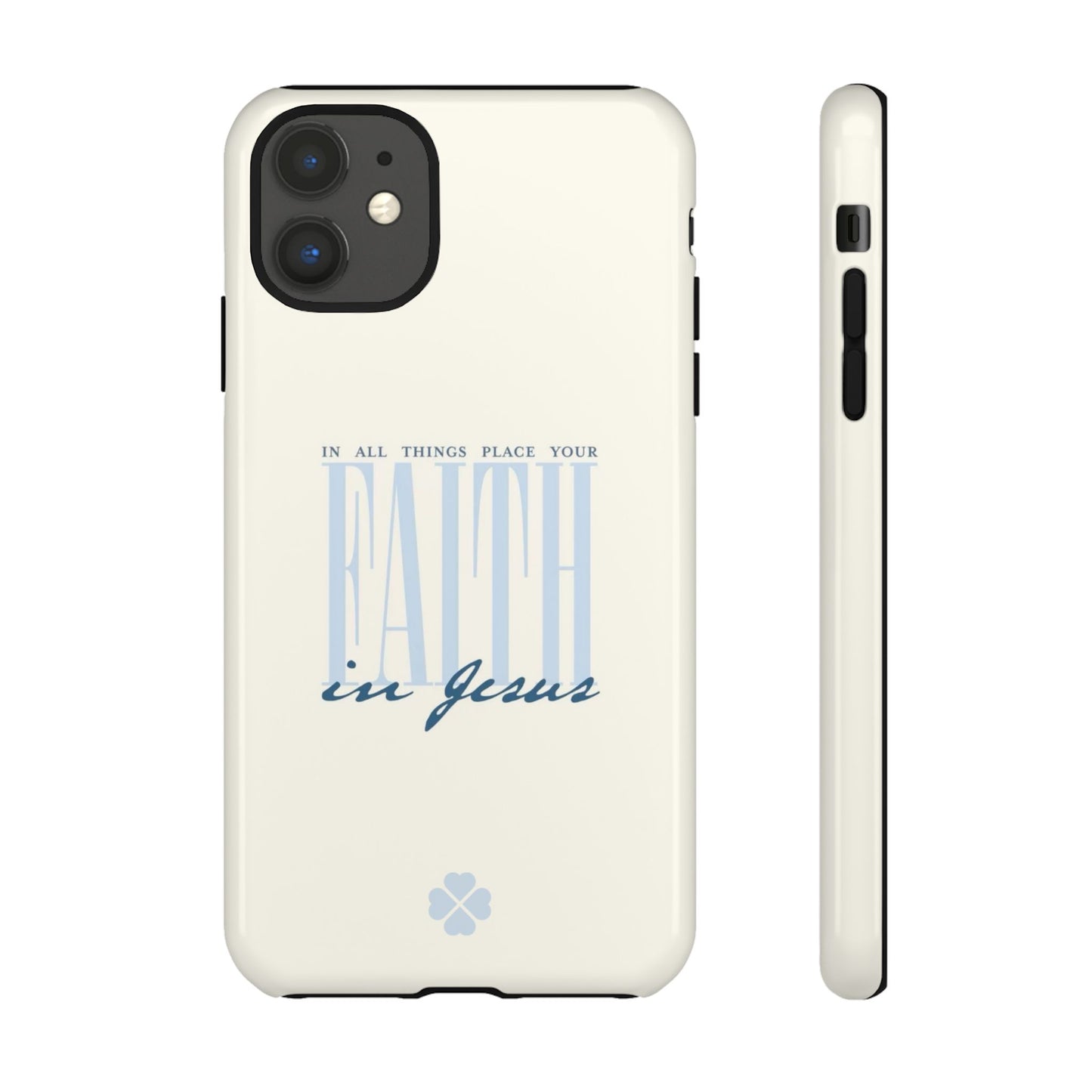 Faith Phone Case