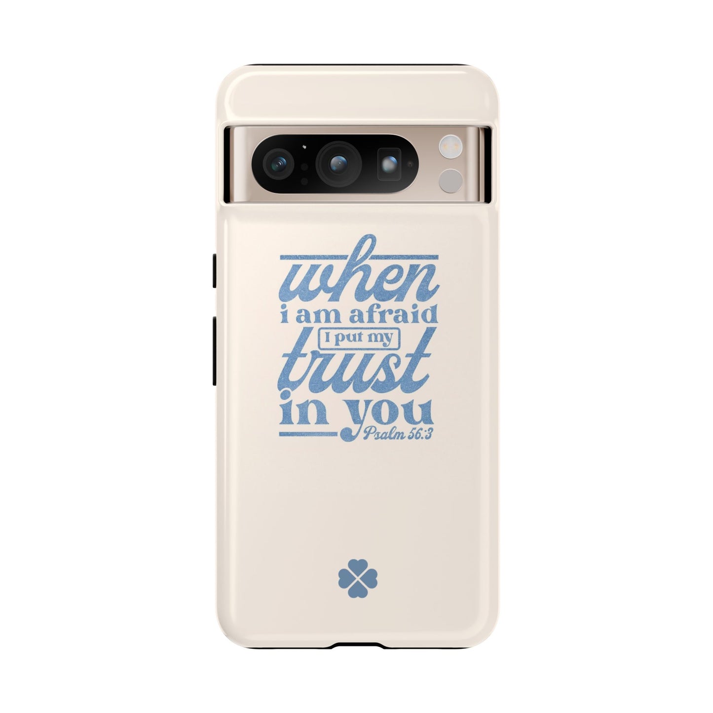 Psalms 56:3 Phone Case