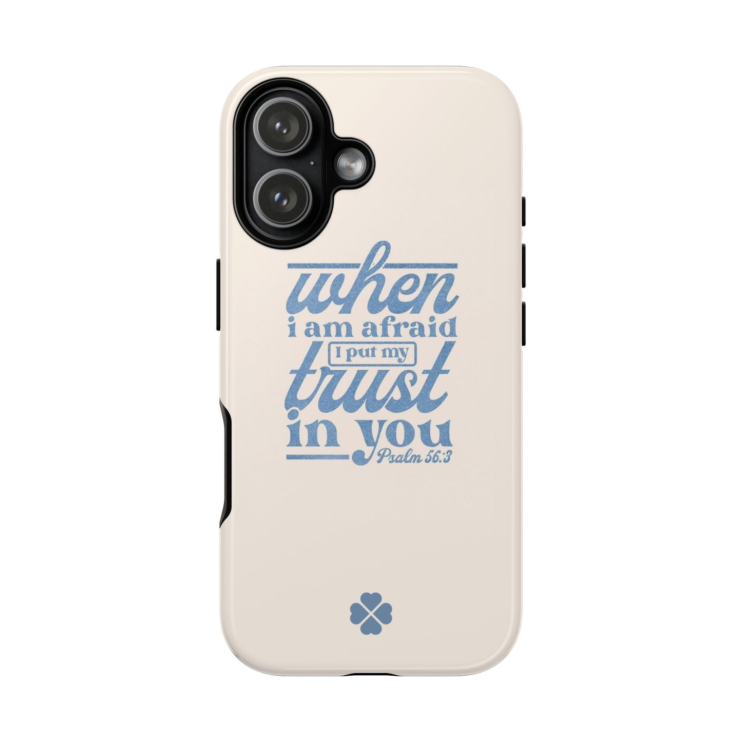 Psalms 56:3 Phone Case