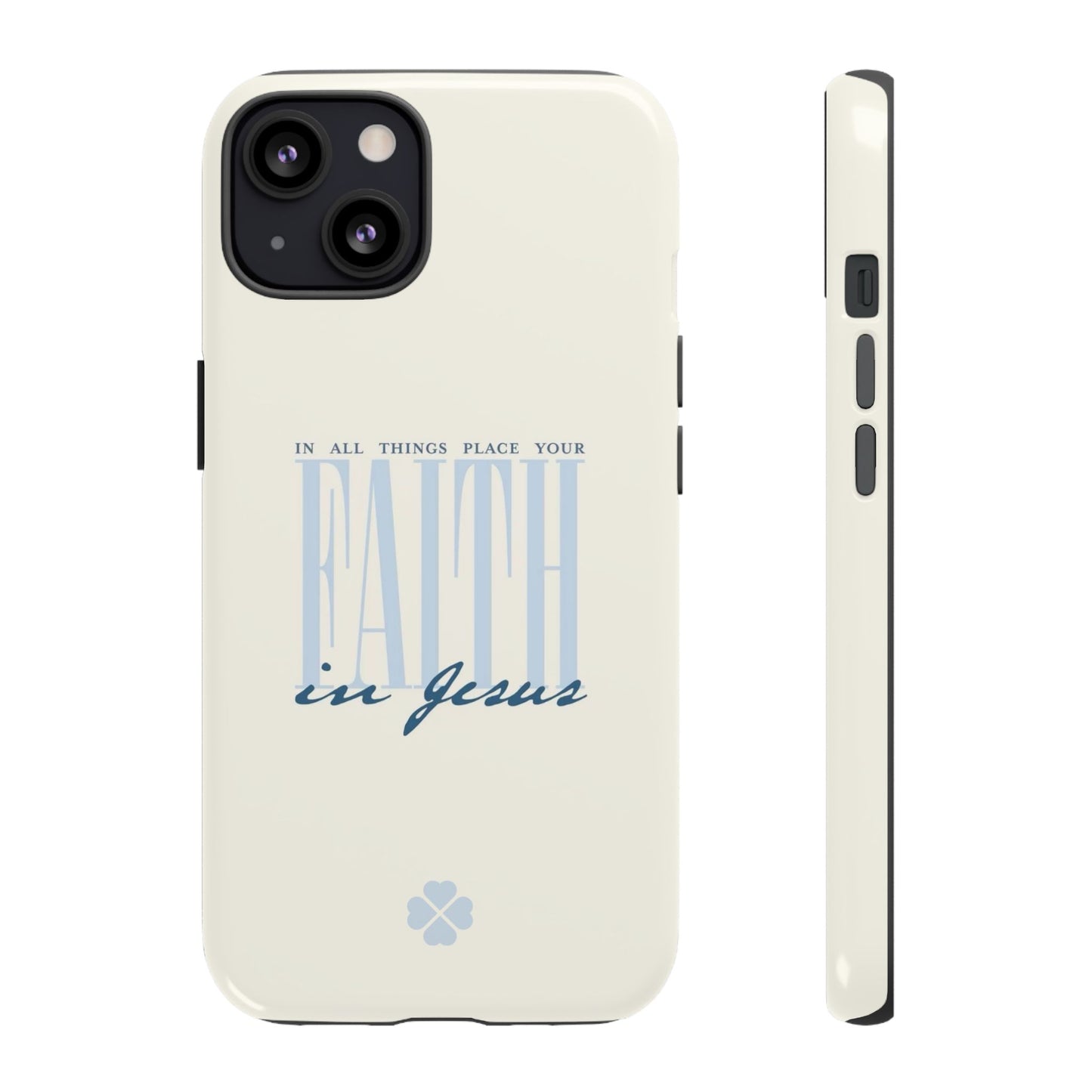 Faith Phone Case