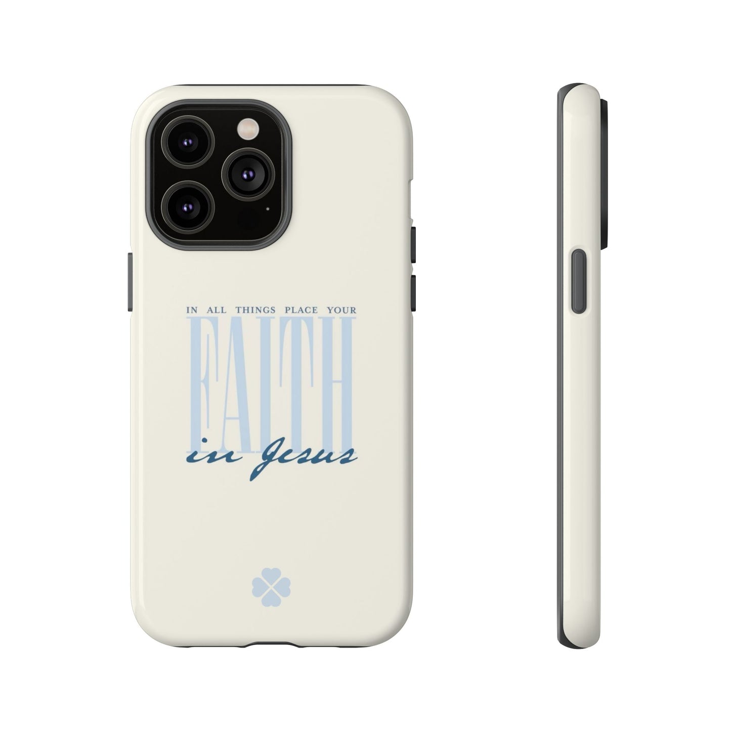 Faith Phone Case