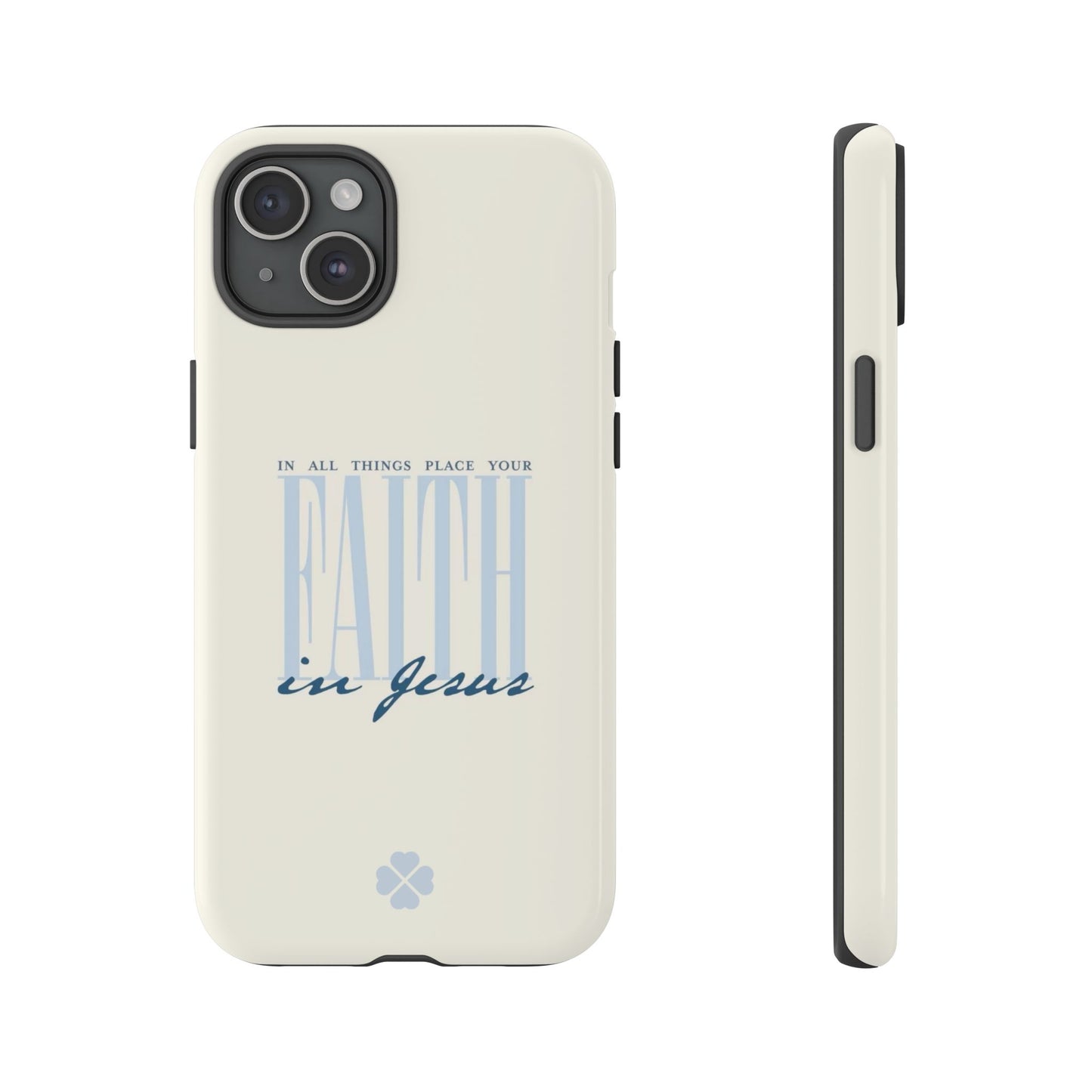 Faith Phone Case