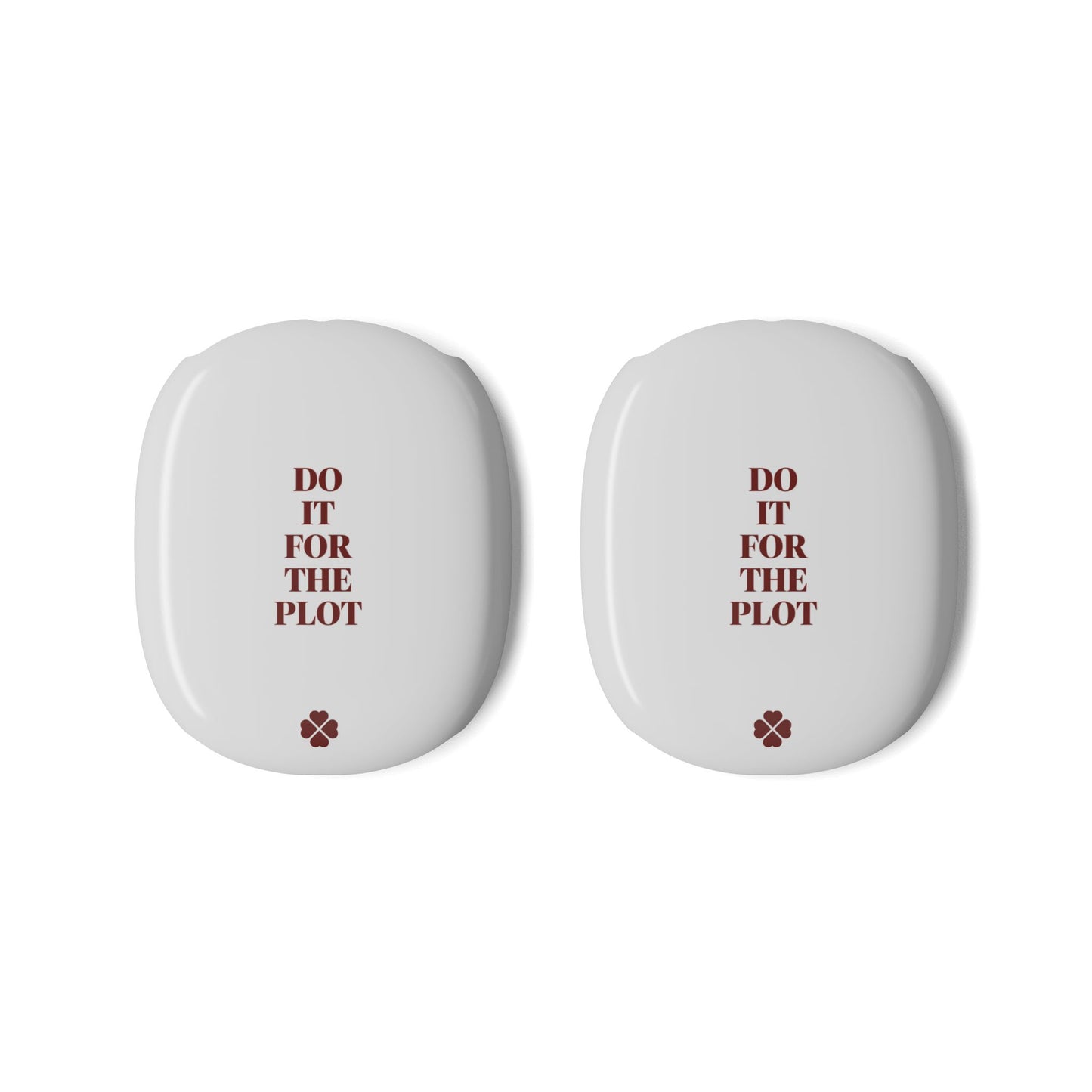 Do it For The Plot AirPod Max Case