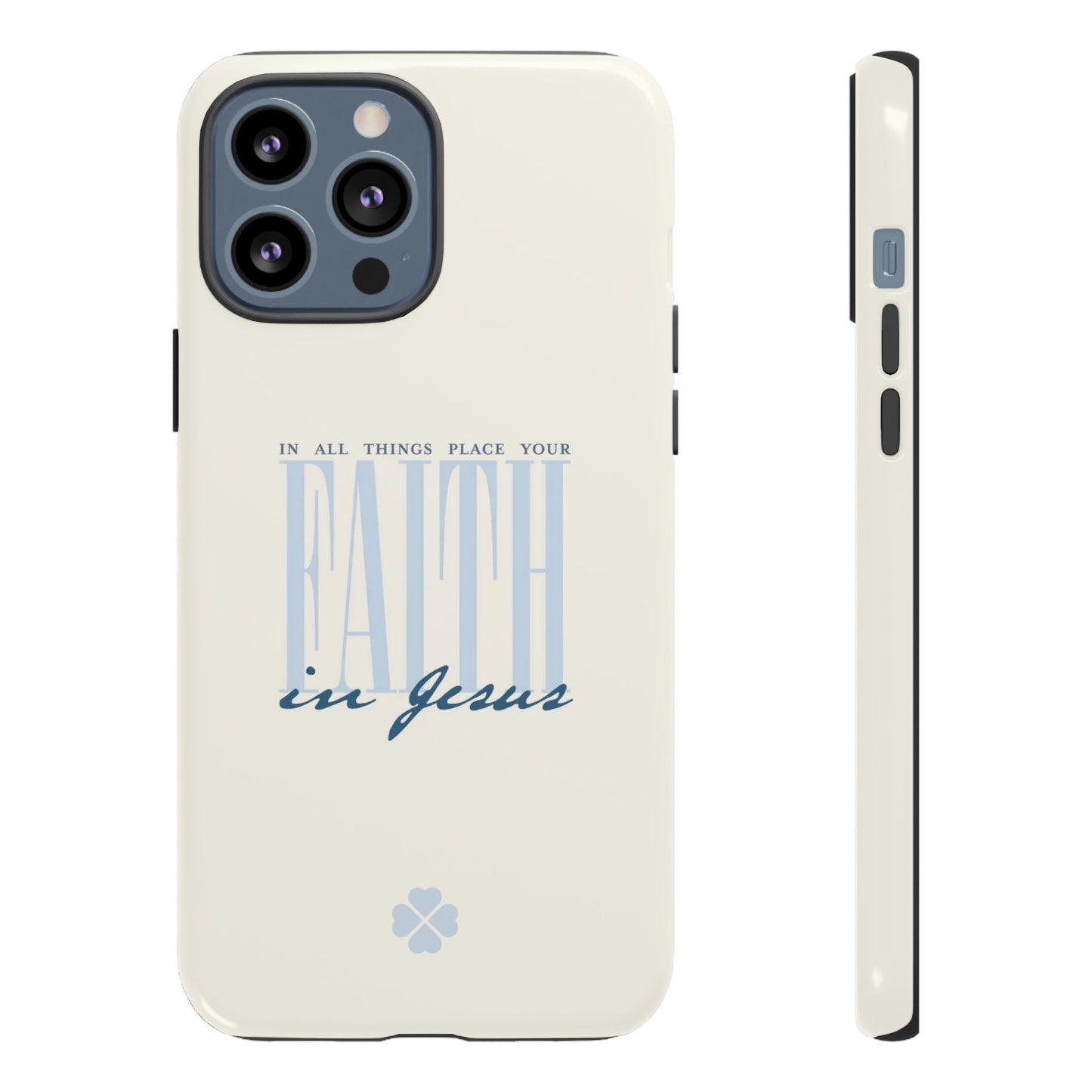 Faith Phone Case