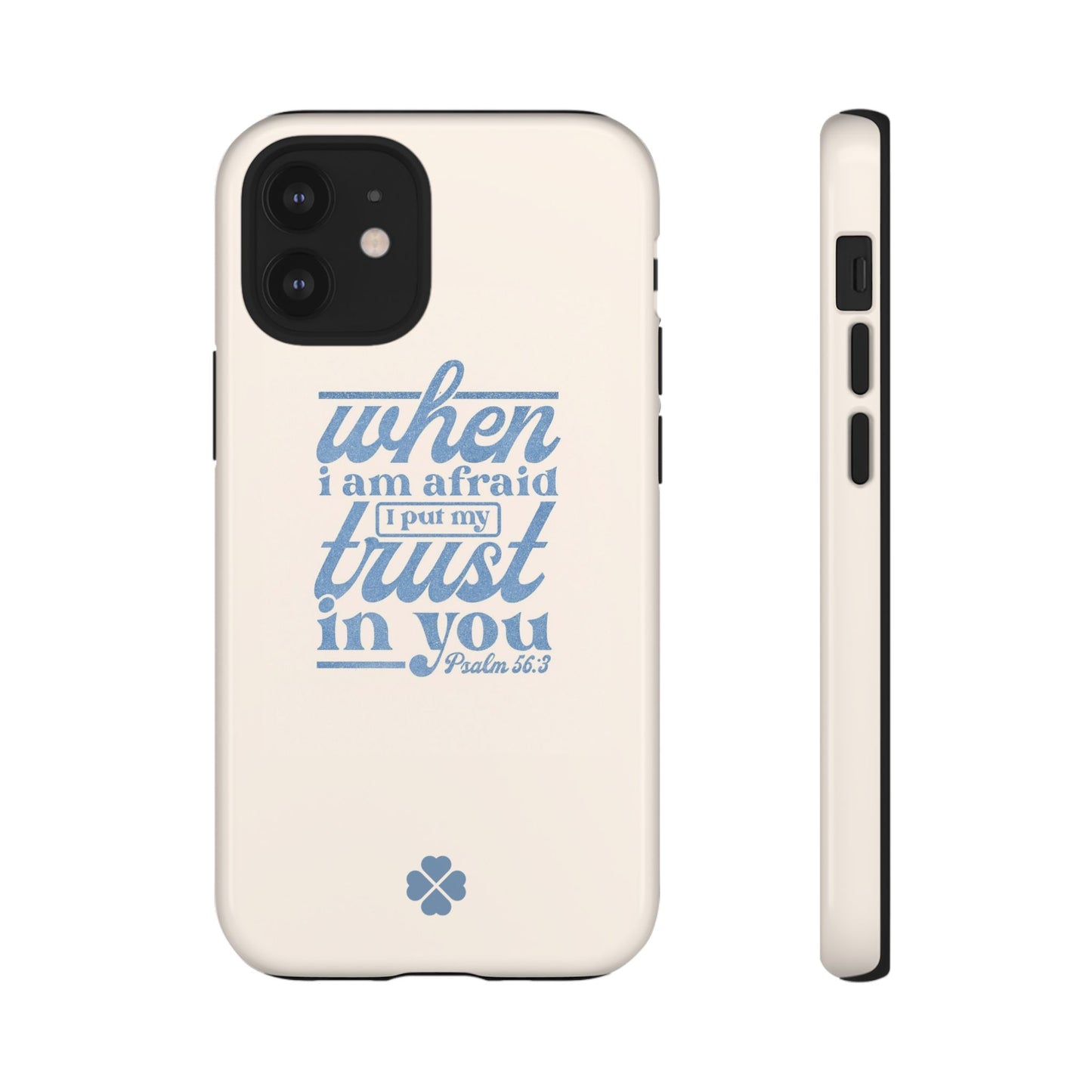 Psalms 56:3 Phone Case