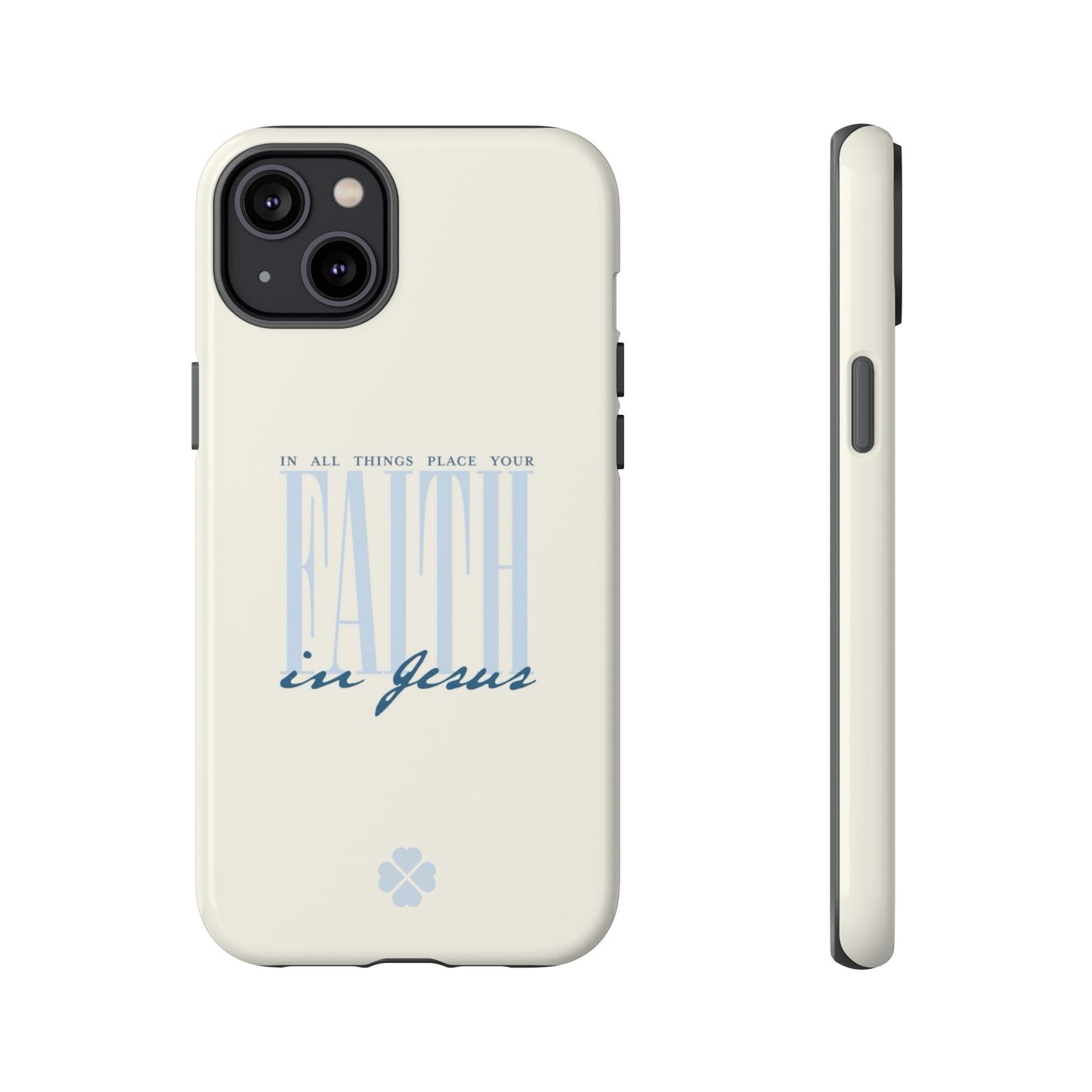 Faith Phone Case