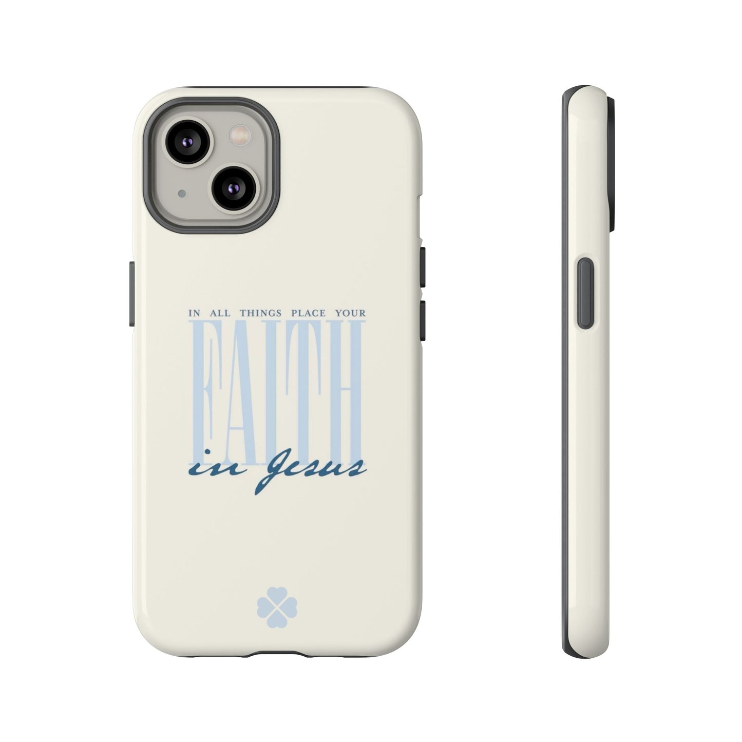 Faith Phone Case