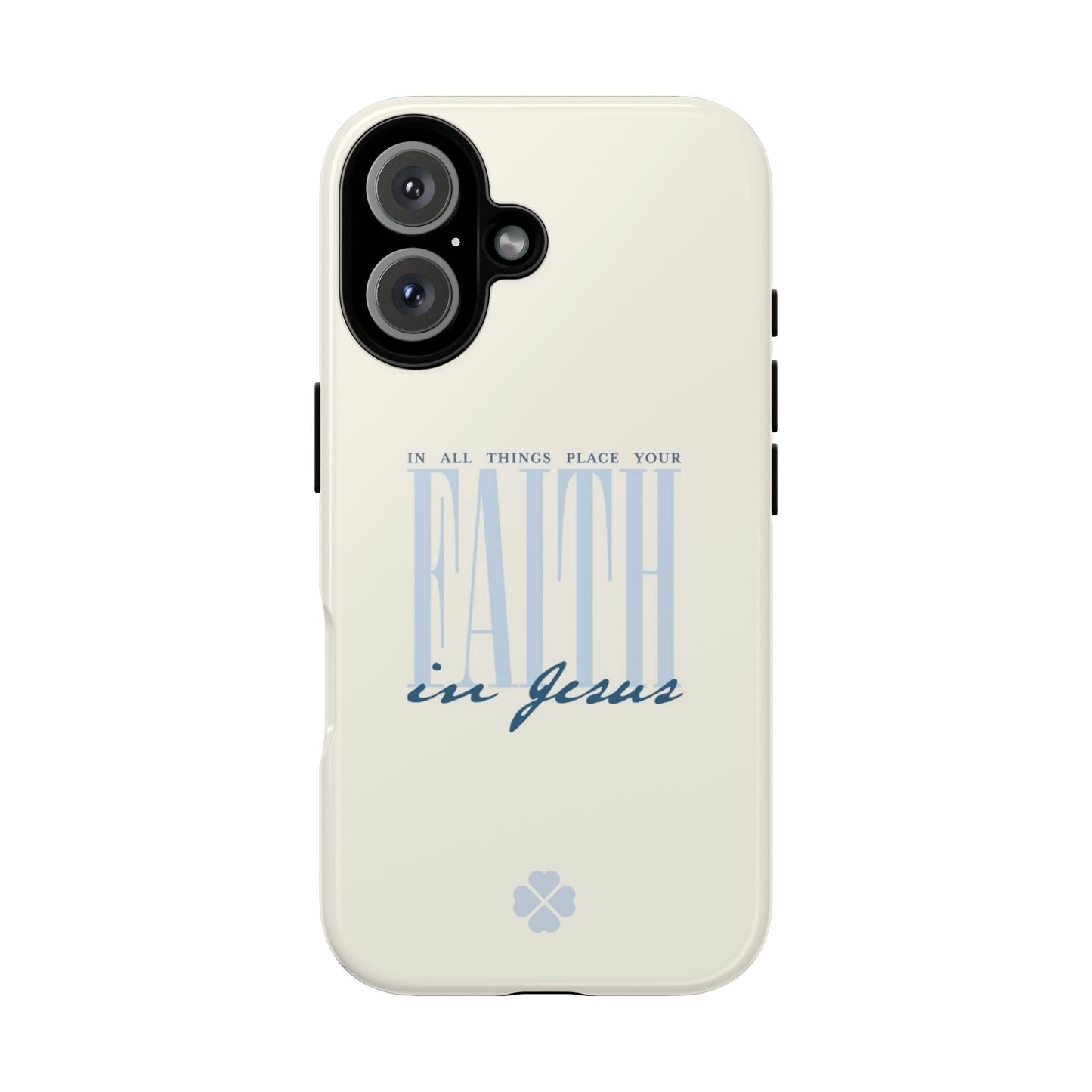 Faith Phone Case