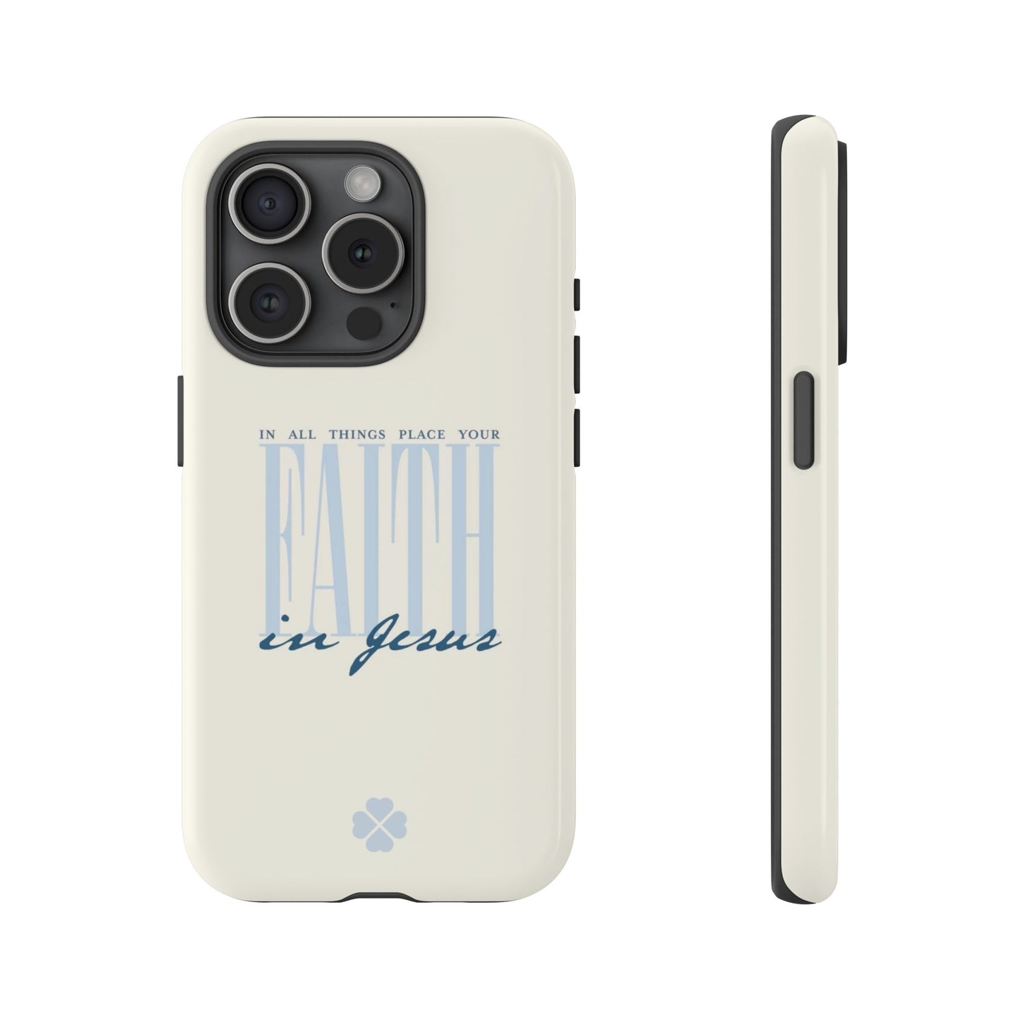 Faith Phone Case