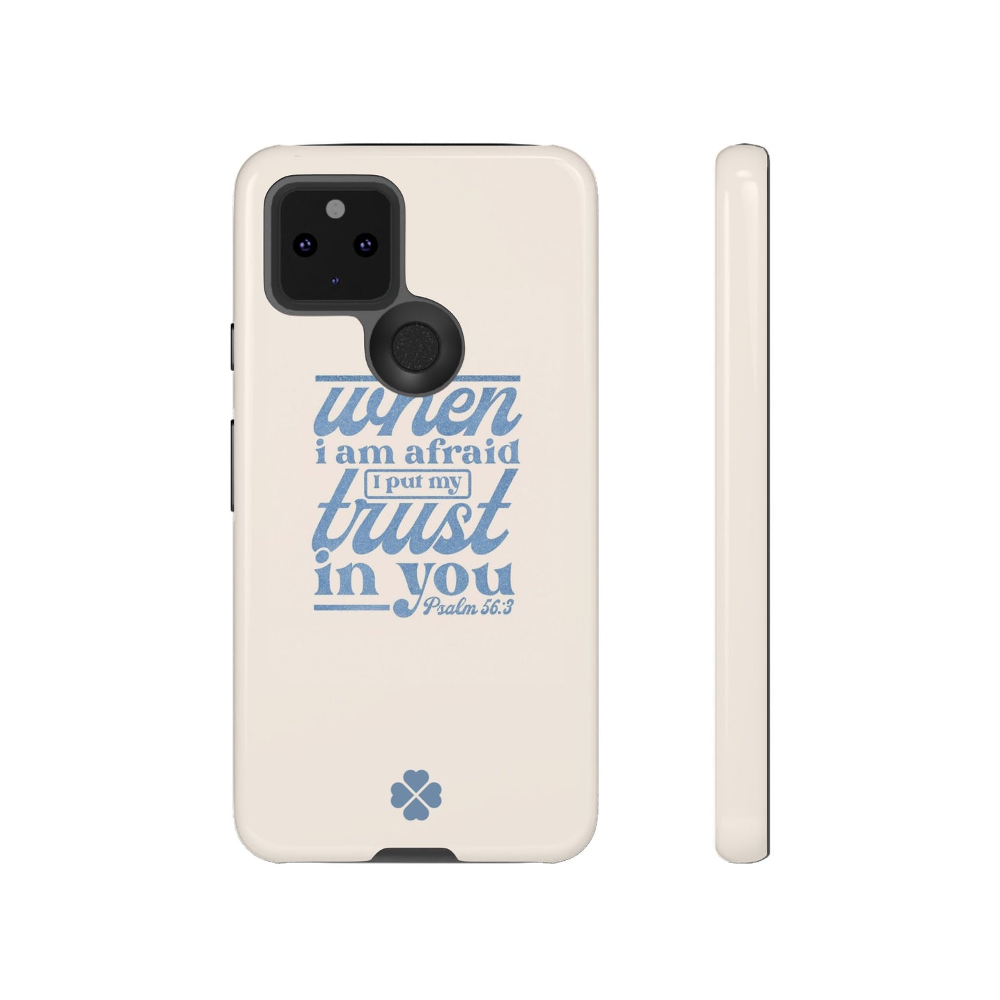 Psalms 56:3 Phone Case